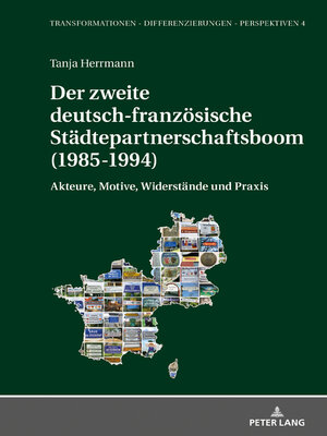 cover image of Der zweite deutsch-franzoesische Staedtepartnerschaftsboom (1985-1994)
